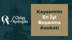 Kayseri'nin En İyi Boşanma Avukatı