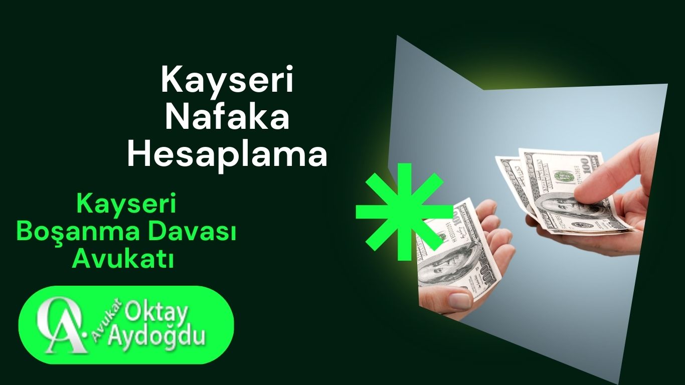 Kayseri Nafaka Hesaplama